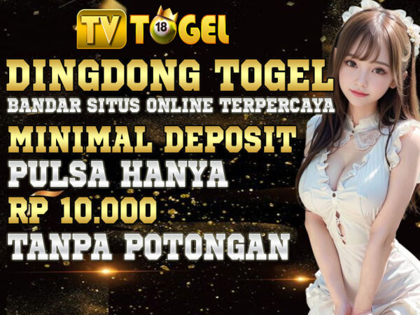 Menang Besar di Situs Dingdong Togel Online